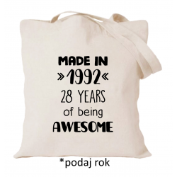 Made in (rok) 28 years of being awesome