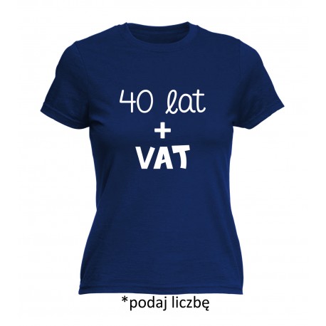 40 lat +VAT