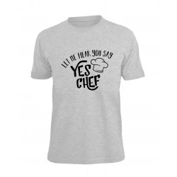 Let me hear you say yes chef