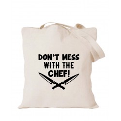 Don't mess with the chef!