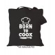 Born to cook