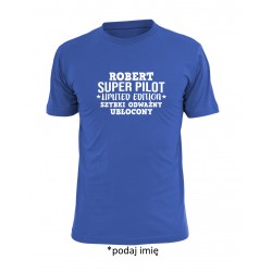 (imię) super pilot limited edition szybki odważny ubłocony