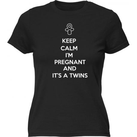 Keep calm I'm pregnant and it's a twins