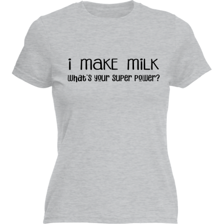 I make milk what's your super power