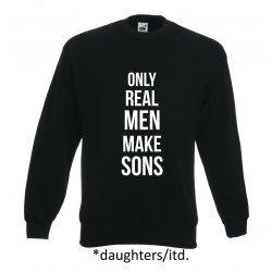 Only real men make sons
